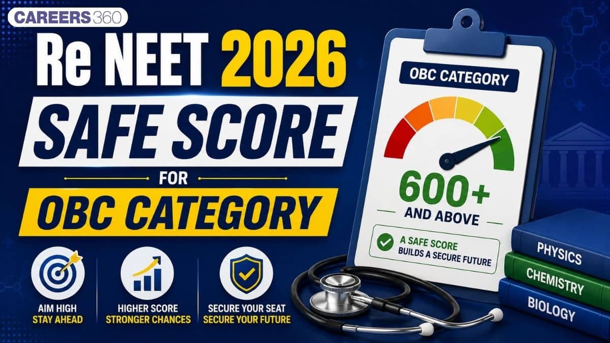 Re NEET 2026 Safe Score for OBC Category: Expected Marks for MBBS Admission